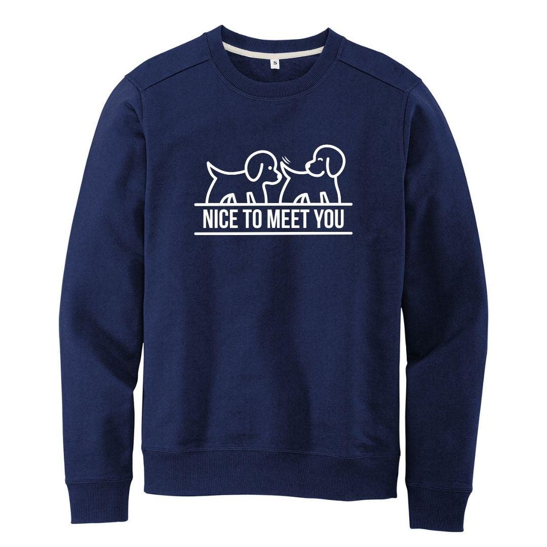 Nice To Meet You | Sweatshirt - Luv the Paw