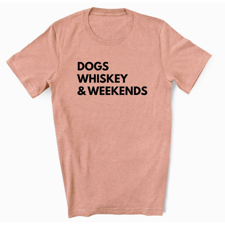 T-shirt colored prism sunset that has in black text Dogs Whiskey & Weekends