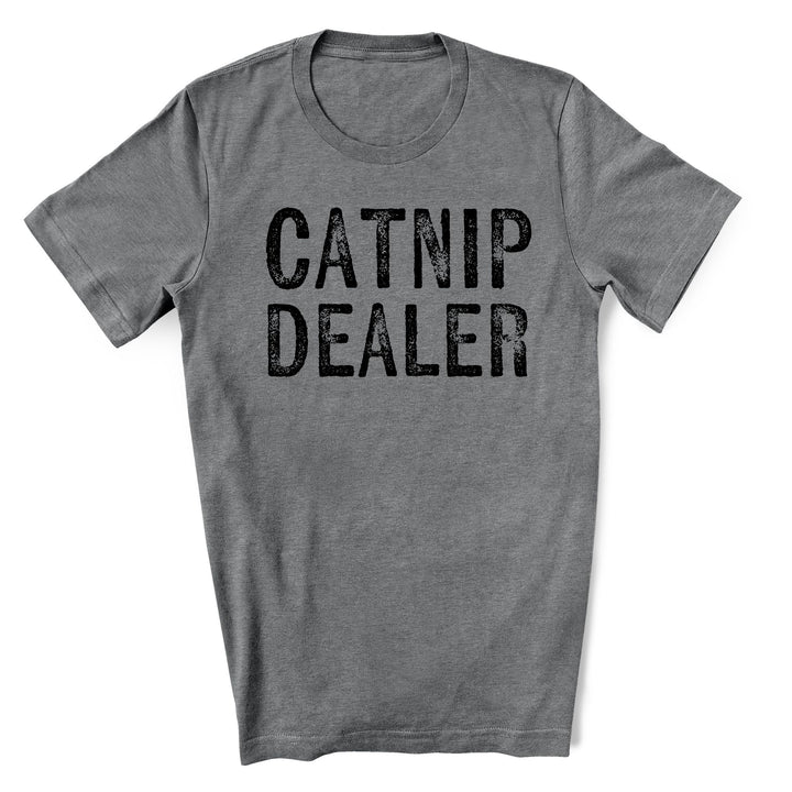Catnip Dealer - Funny Shirt for Cat Lovers - Luv the Paw
