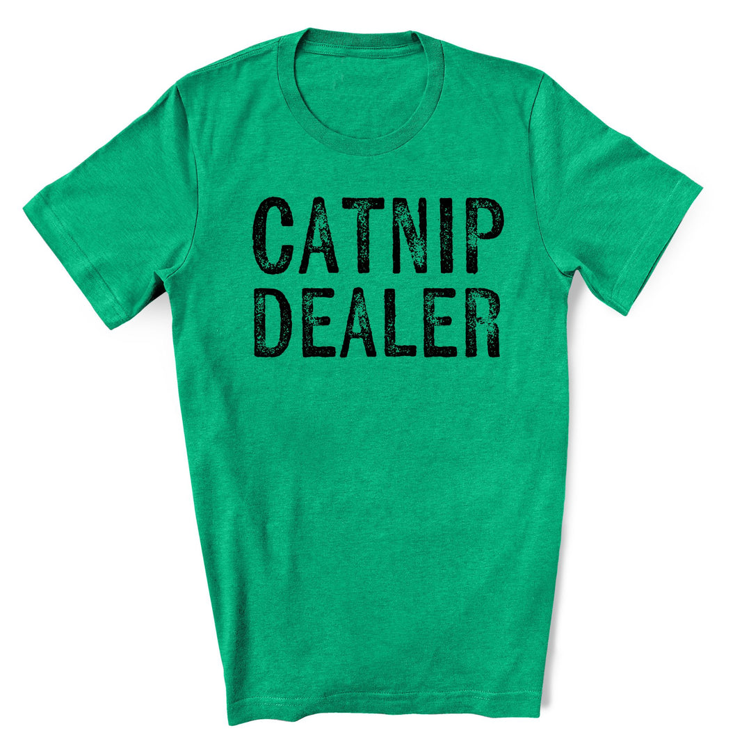 Heather Kelly t-shirt that says Catnip Dealer in a distressed looking font