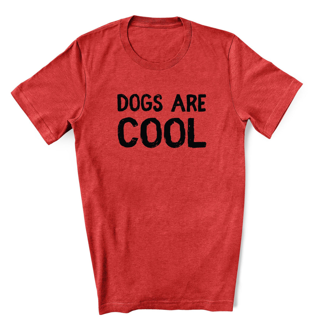 Dogs Are Cool