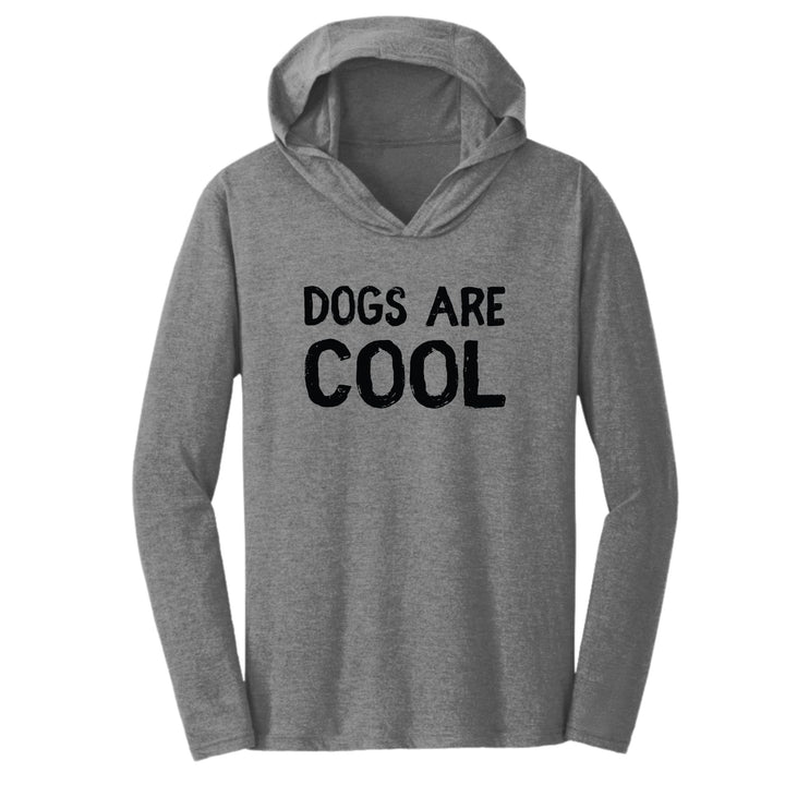 Dogs Are Cool | Unisex Hoodie | Luv the Paw