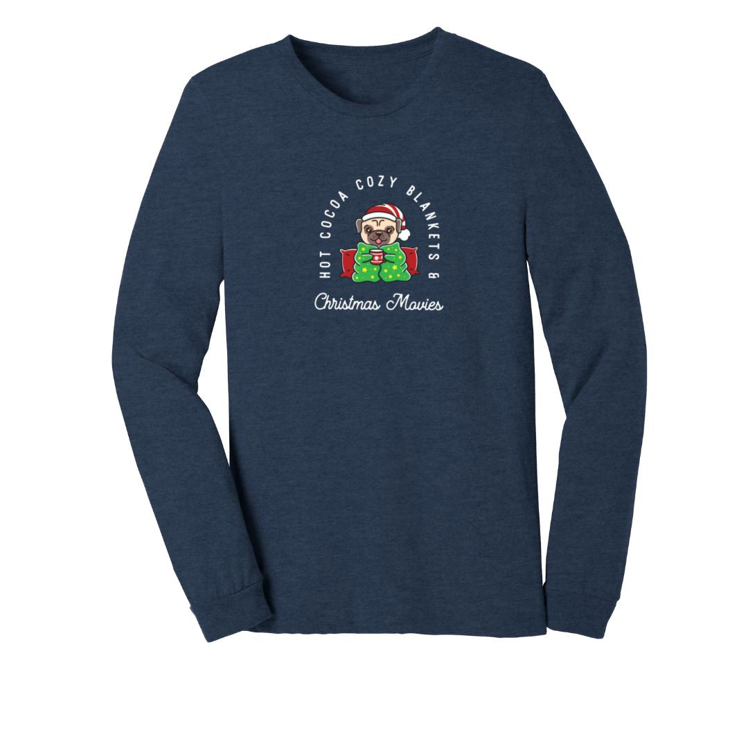 Hot Cocoa, Cozy Blankets & Christmas Movies - Cute Holiday Shirt for Dog Lovers