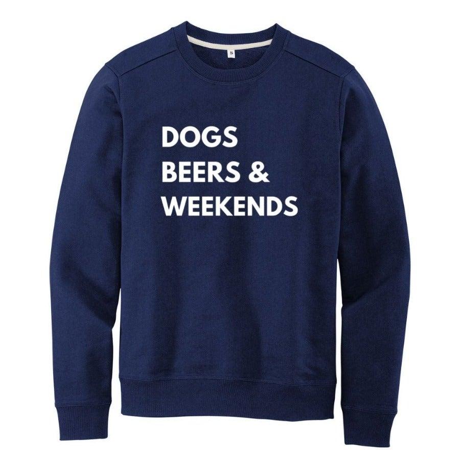 Dogs Beers Weekends | Sweatshirt - Luv the Paw