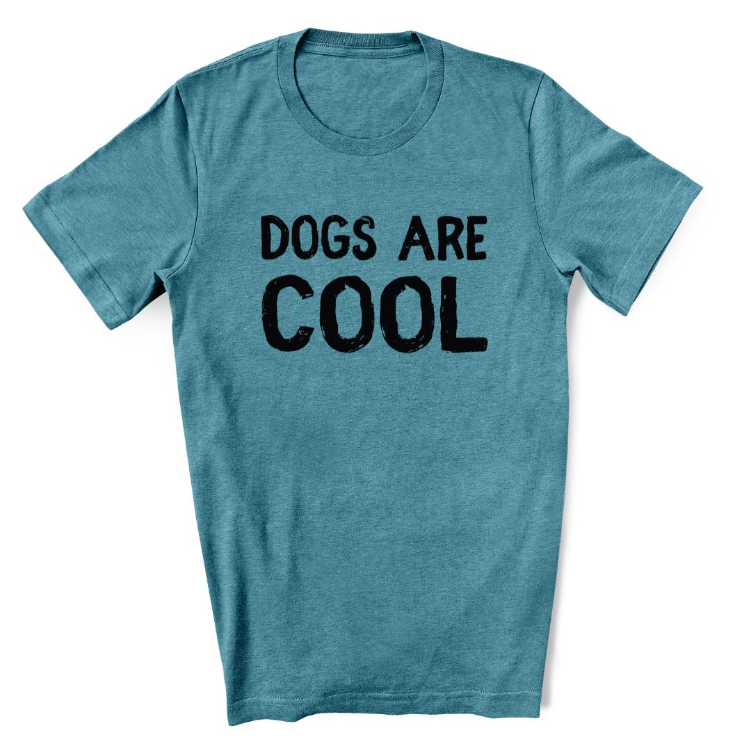 Dogs Are Cool